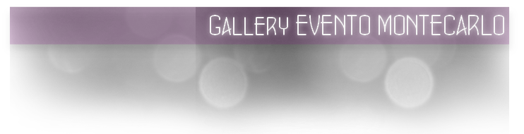 Gallery EVENTO MONTECARLO